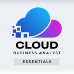 Cloud Business Analyst – Essentials